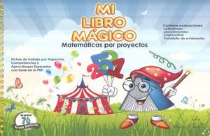 MI LIBRO MAGICO MATEMATICAS POR PROYECTOS 3
