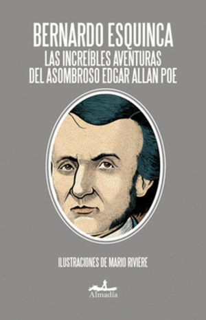 LAS INCREIBLES AVENTURAS DEL ASOMBROSO  EDGAR ALLAN POE