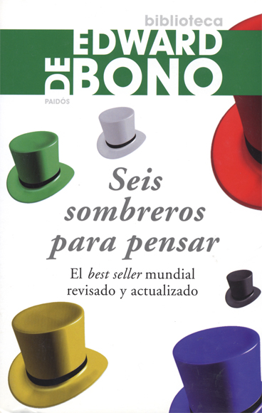 SEIS SOMBREROS PARA PENSAR