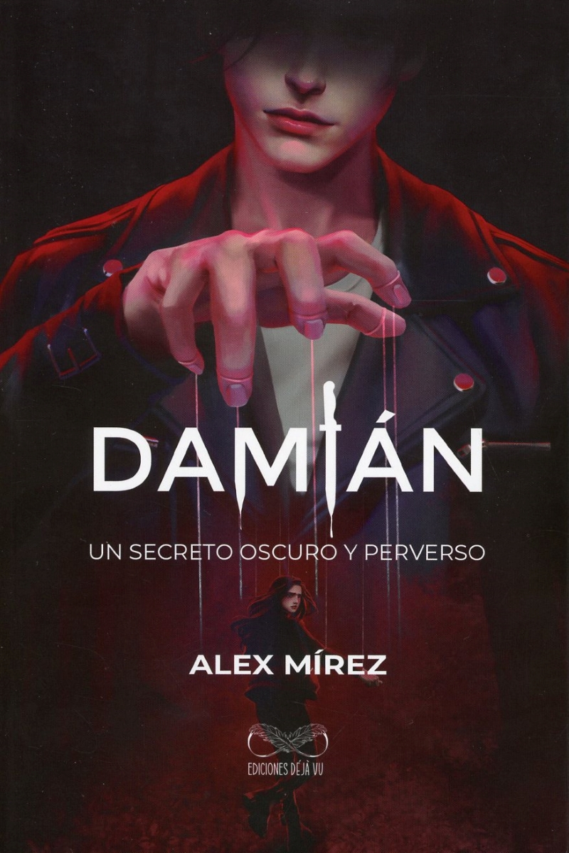 DAMIAN. UN SECRETO OSCURO Y PERVERSO