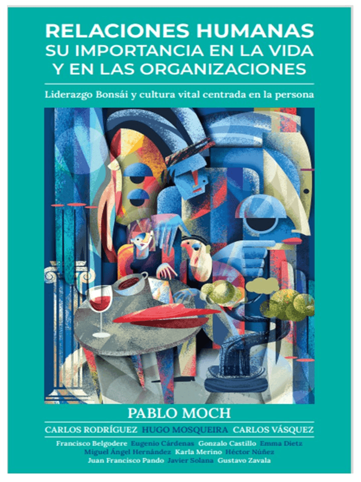 RELACIONES HUMANAS SU IMPORTANCIA EN LA VIDA Y EN LAS ORGANIZACIONES ...