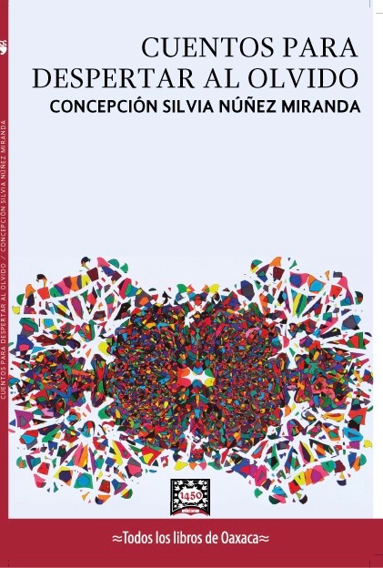 CUENTOS PARA DESPERTAR AL OLVIDO