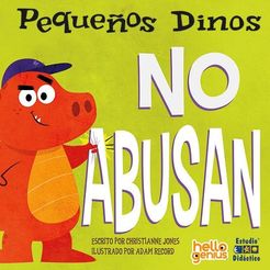 LOS PEQUEÑOS DINOSAURIOS NO ABUSAN