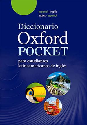 OXFORD DICCIONARIO ESCOLAR. ESTUDIANTES LATINOAMERICANOS