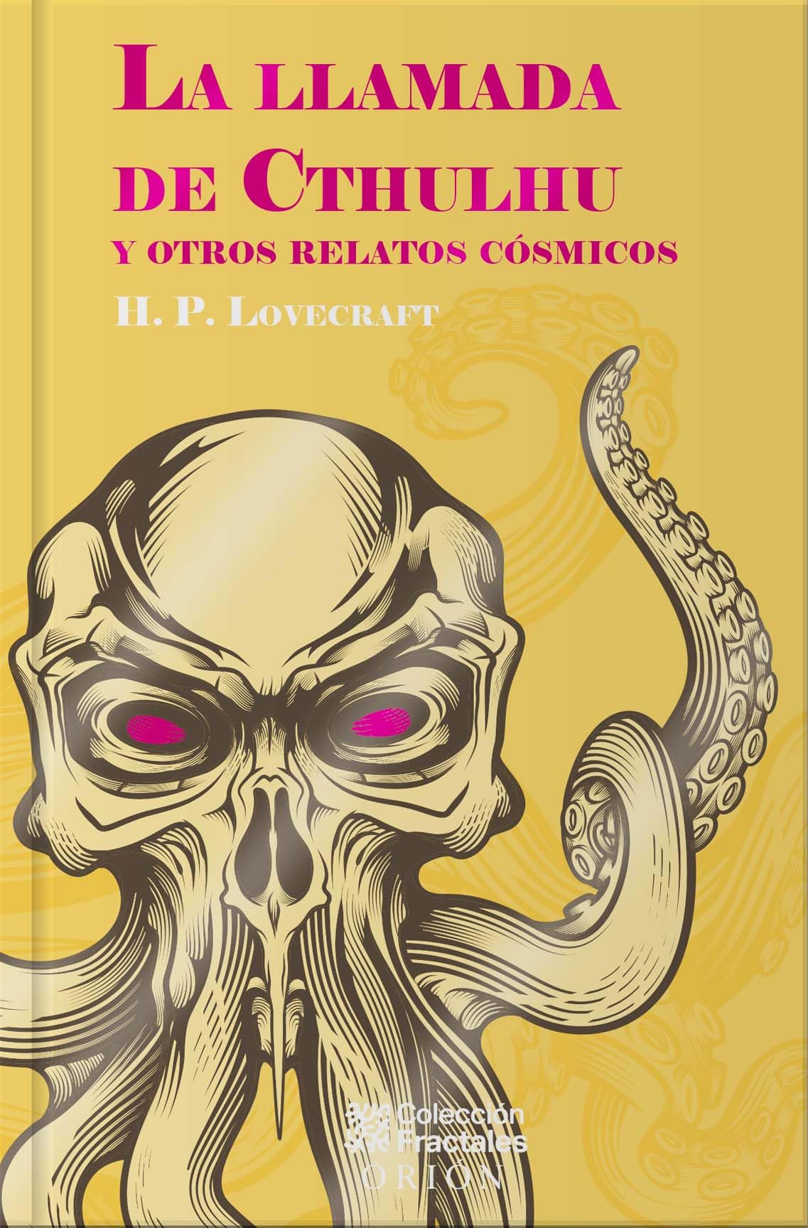 LA LLAMADA DE CTHULHU Y OTROS RELATOS COSMICOS