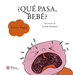 ¿QUE PASA BEBE?